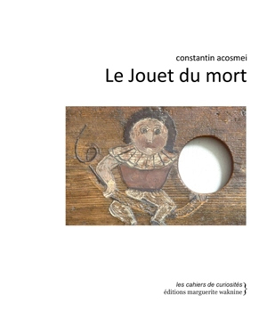 Le jouet du mort - Constantin Acosmei