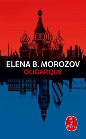 Oligarque - Elena B. Morozov