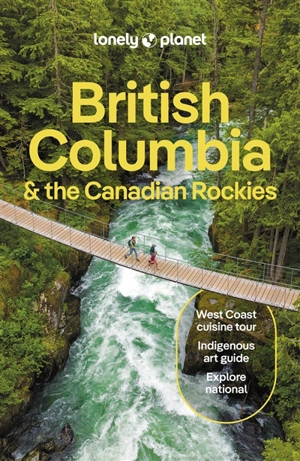 British Columbia & the Canadian rockies - Bianca Bujan