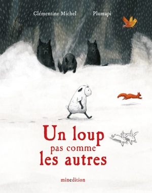 Un loup pas comme les autres - Clémentine Michel