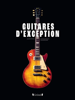 Guitares d'exception - Julien Bitoun