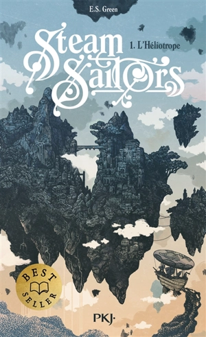 Steam sailors. Vol. 1. L'Héliotrope - Ellie S. Green