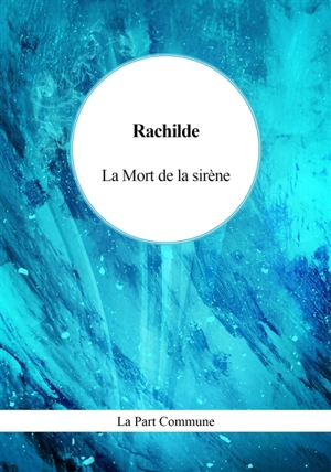 La mort de la sirène - Rachilde