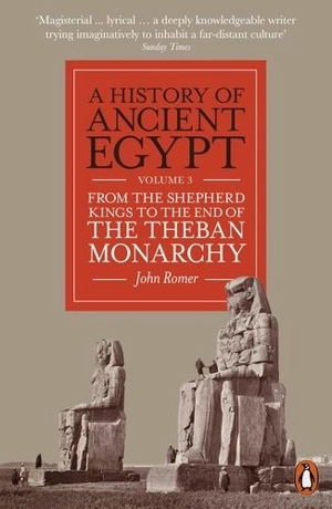 A History of Ancient Egypt, Volume 3 - John Romer