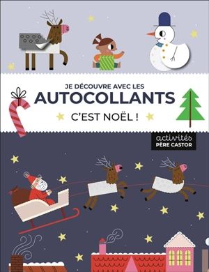 C'est Noël ! : je découvre avec les autocollants - Toni Stemp