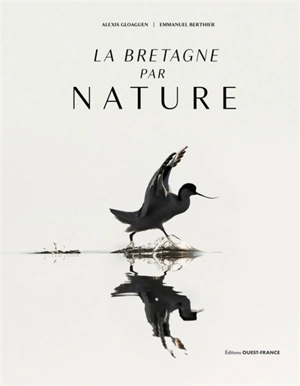 La Bretagne par nature - Alexis Gloaguen