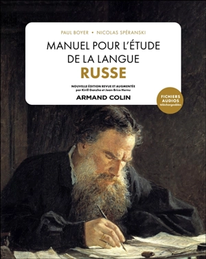 Manuel pour l'étude de la langue russe : 30 textes de Léon Tolstoï - Paul Boyer