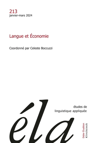 Etudes de linguistique appliquée, n° 213. Langue et économie