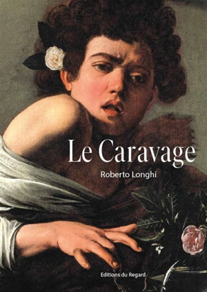 Le Caravage - Roberto Longhi