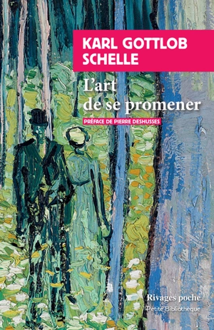 L'art de se promener - Karl Gottlob Schelle