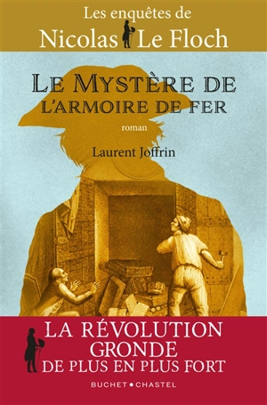 Les enquêtes de Nicolas Le Floch. Le mystère de l'armoire de fer - Laurent Joffrin