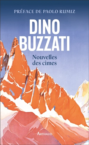 Nouvelles des cimes - Dino Buzzati