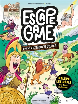 Escape game. Vol. 2. Escape game dans la mythologie grecque - Nathalie Lescaille