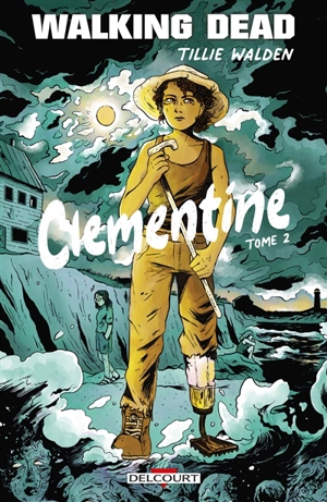 Walking dead : Clementine. Vol. 2 - Tillie Walden