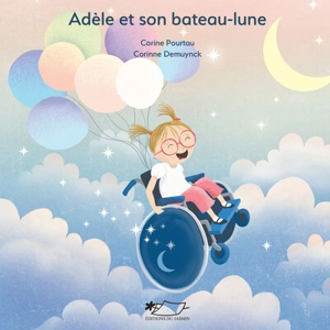 Adèle et son bateau-lune - Corine Pourtau