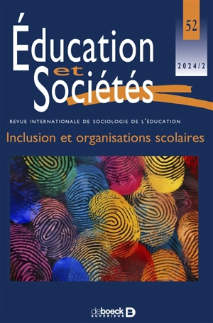 Education et sociétés, n° 52. Inclusion et organisations scolaires