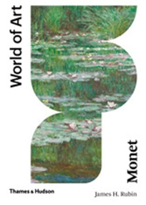 Monet (World of Art) - James H. Rubin