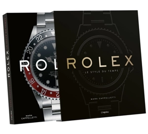 Rolex : le style du temps - Mara Cappelletti