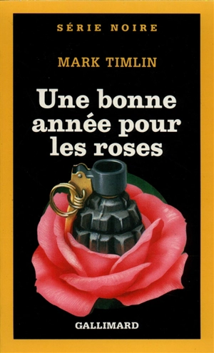 Une Bonne année pour les roses - Mark Timlin