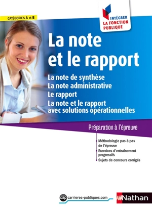 La note et le rapport : la note de synthèse, la note administrative, le rapport, la note et le rapport avec solutions opérationnelles - Pascal Tuccinardi