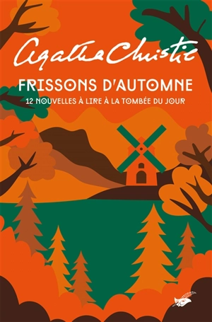 Frissons d'automne : 12 nouvelles à lire à la tombée du jour - Agatha Christie