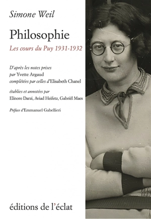 Philosophie : les cours du Puy 1931-1932 - Simone Weil