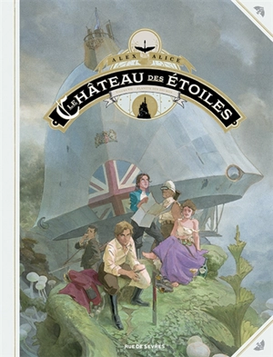 Le château des étoiles. Vol. 7. Planète des brumes - Alex Alice