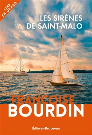 Les sirènes de Saint-Malo - Françoise Bourdin