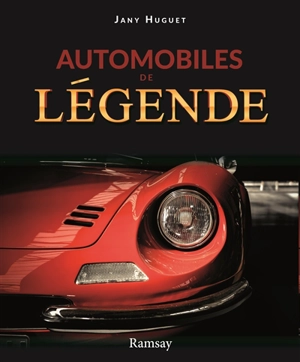 Automobiles de légende - Jany Huguet