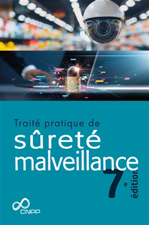 Traité pratique de sûreté malveillance - Centre national de prévention et de protection (France)