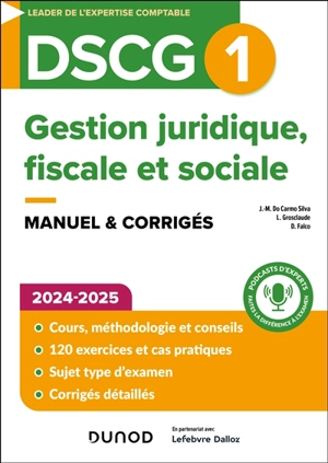 DSCG 1, gestion juridique, fiscale et sociale : manuel & corrigés : 2024-2025 - Jean-Michel Do Carmo Silva