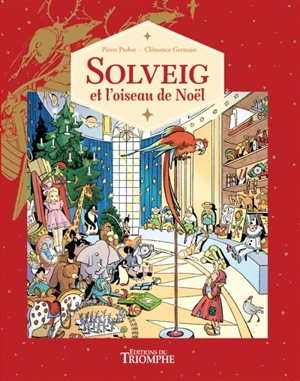 Solveig et l'oiseau de Noël - Pierre Probst