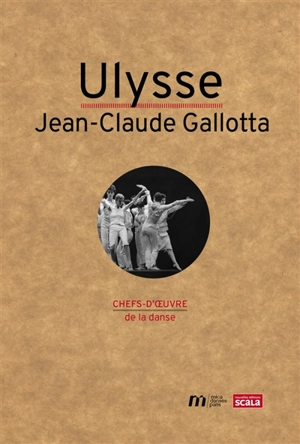 Ulysse : Jean-Claude Gallotta - Nathalie Yokel