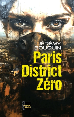 Paris district zéro - Jérémy Bouquin