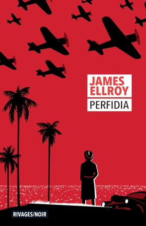 Perfidia - James Ellroy