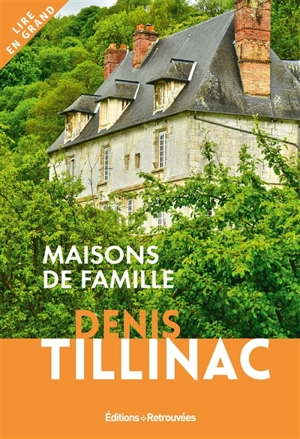 Maisons de famille - Denis Tillinac