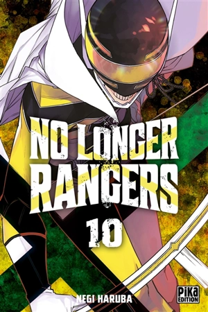 No longer rangers. Vol. 10 - Negi Haruba