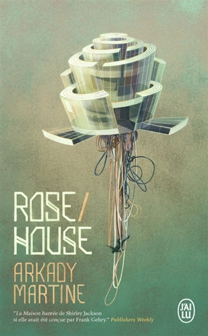 Rose-house - Arkady Martine