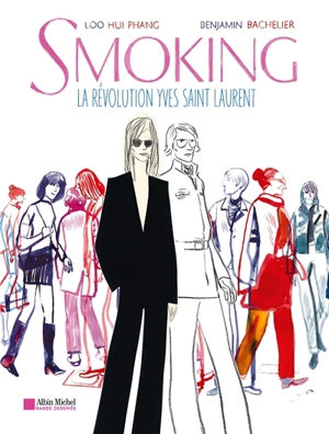 Smoking : la révolution Yves Saint Laurent - Loo Hui Phang