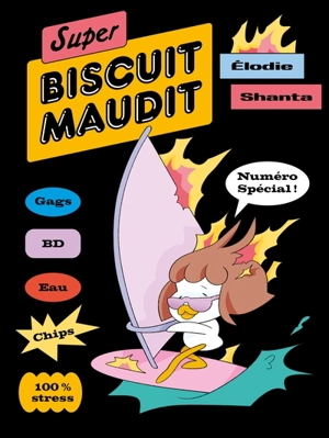 Super biscuit maudit : numéro spécial ! - Elodie Shanta