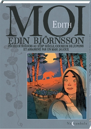 Moi Edin Björnssson : sous fourreau - Edith