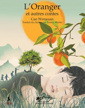 L'oranger : et autres contes - Wenxuan Cao