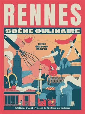 Rennes, scène culinaire - Olivier Marie