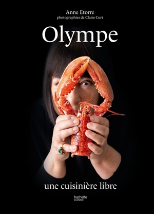 Olympe : une cuisinière libre - Anne Etorre