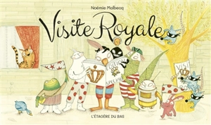 Visite royale - Noémie Malbecq