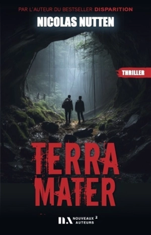 Terra mater : thriller - Nicolas Nutten