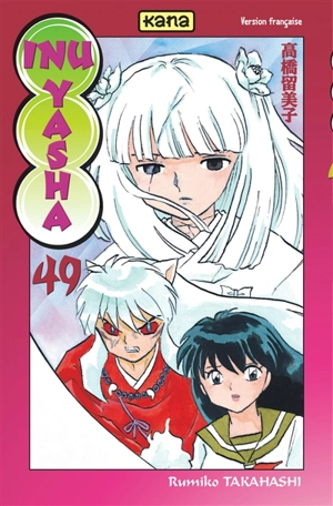 Inu-Yasha. Vol. 49 - Rumiko Takahashi