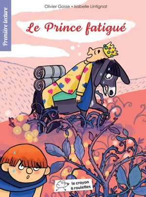 Le prince fatigué - Olivier Gosse