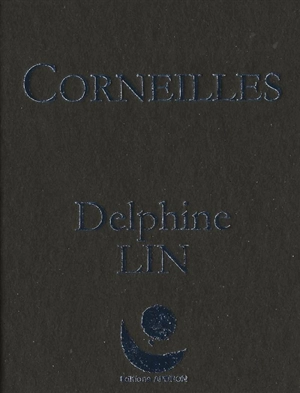 Corneilles - Delphine Lin