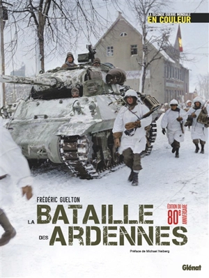 La bataille des Ardennes - Frédéric Guelton